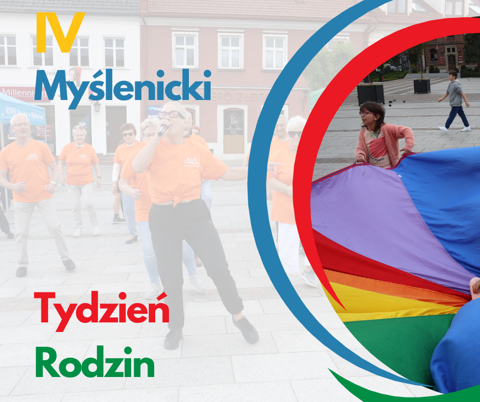 IV Myślenicki Tydzień Rodzin