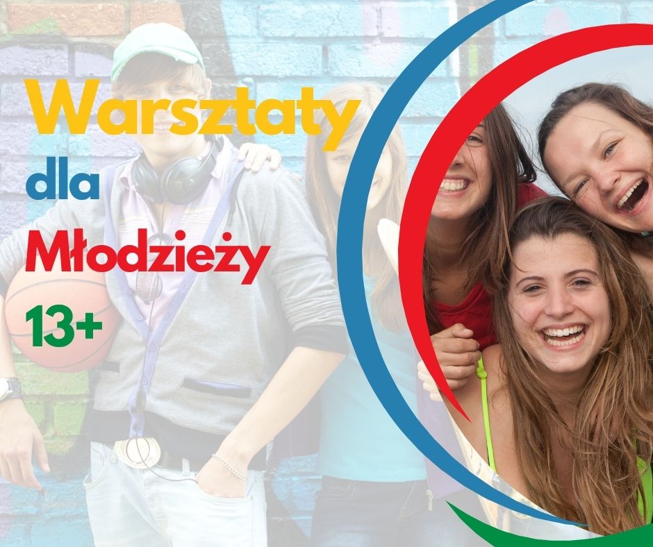 Zmiana terminu warsztatów dla młodzieży 13+