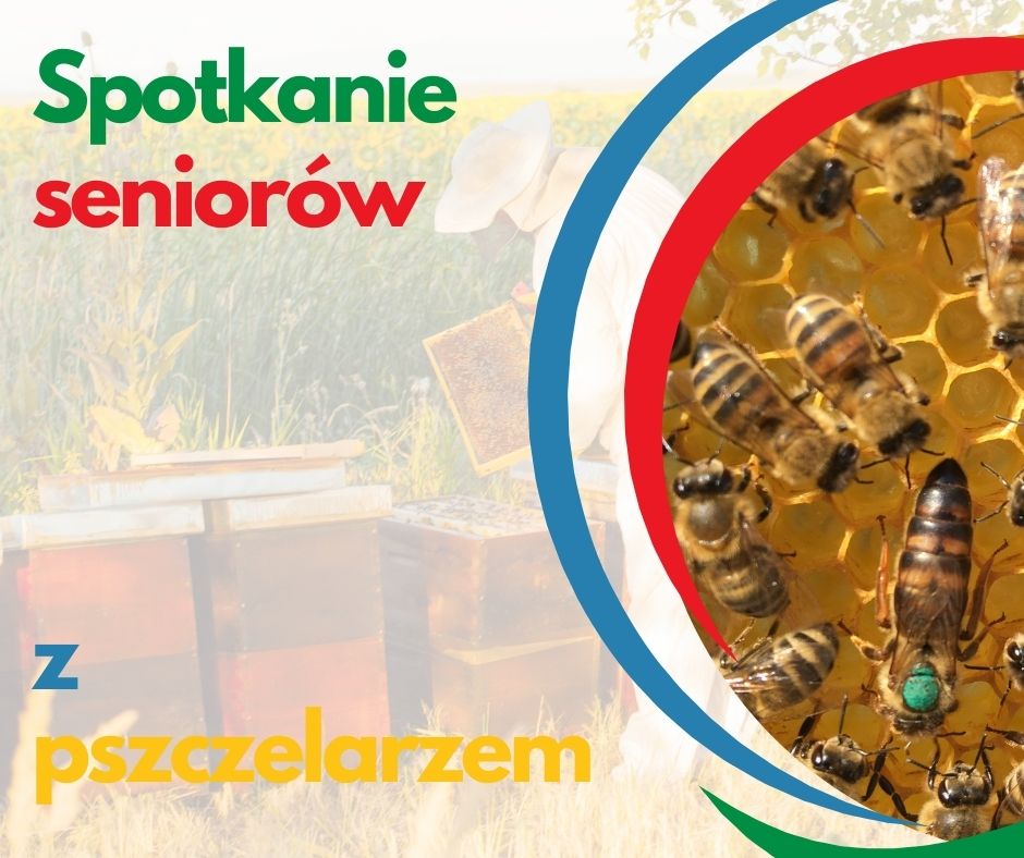 Spotkanie seniorów z pszczelarzem